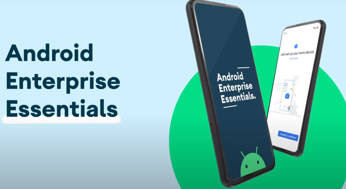 Google เปิดตัวโซลูชัน MDM ใหม่ ‘Android Enterprise Essentials ...