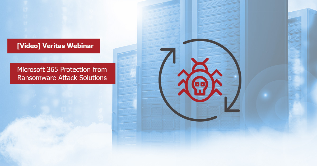[Video Webinar] Microsoft 365 Protection from Ransomware Attack ...