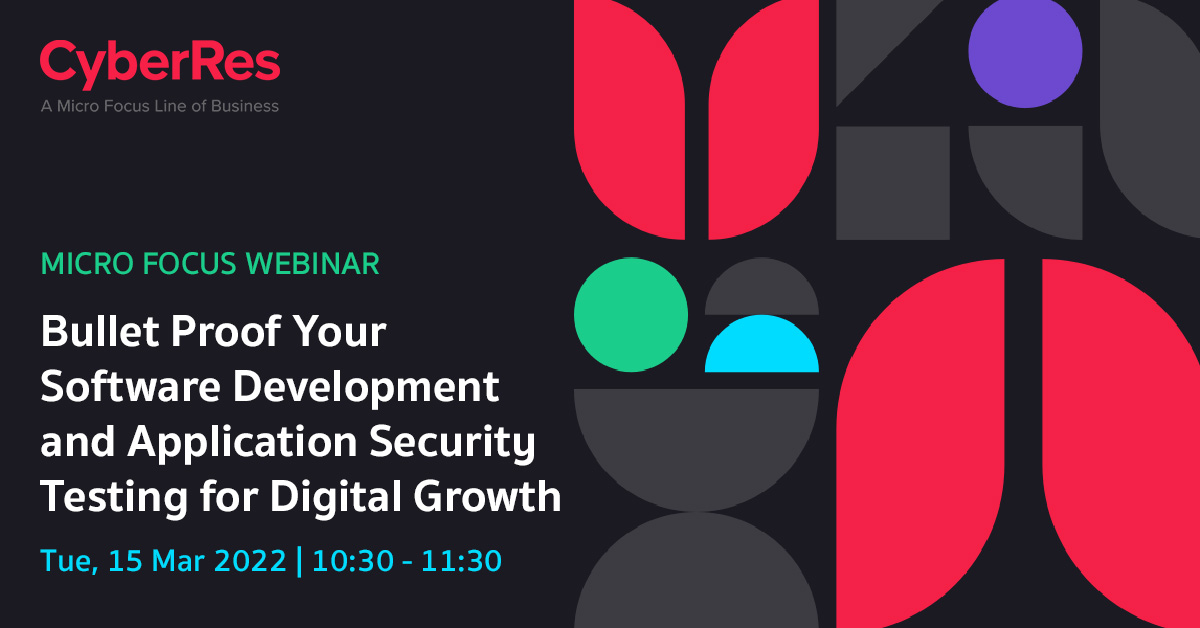 Micro Focus Webinar: Bullet Proof Your Software Development and ...