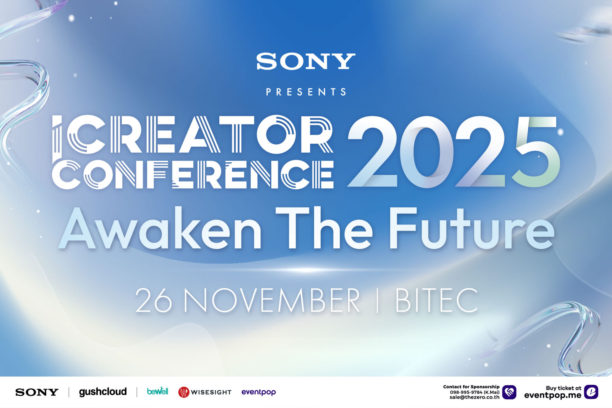 iCreator Conference 2025 Presented by Sony งานมหกรรมรวมกลุ่มคอนเทนต์ครี ...