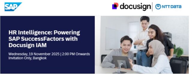 ขอเชิญเข้าร่วม HR Intelligence: Powering SAP SuccessFactors with Docusign IAM วันที่ 19 พ.ย. 2025 ณ Invitation Only, 55 FL, Empire Tower, Bangkok [PR]